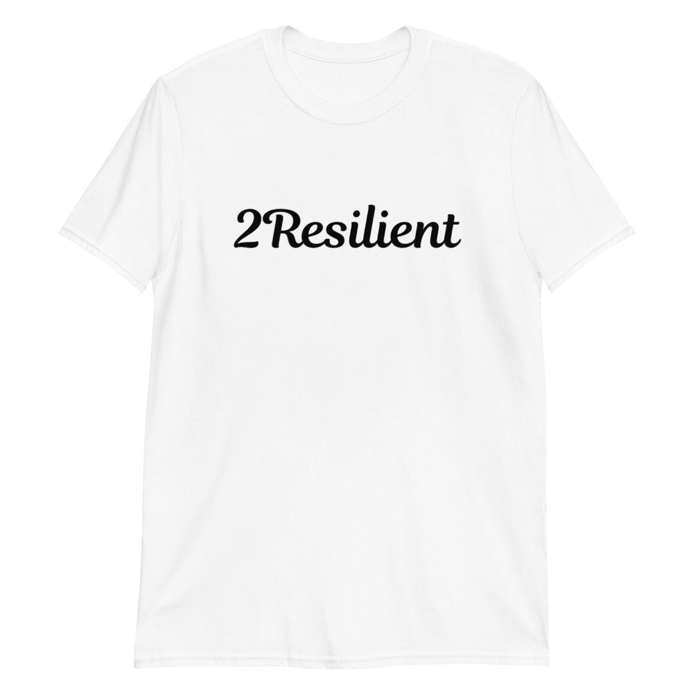 Resilient T-Shirt